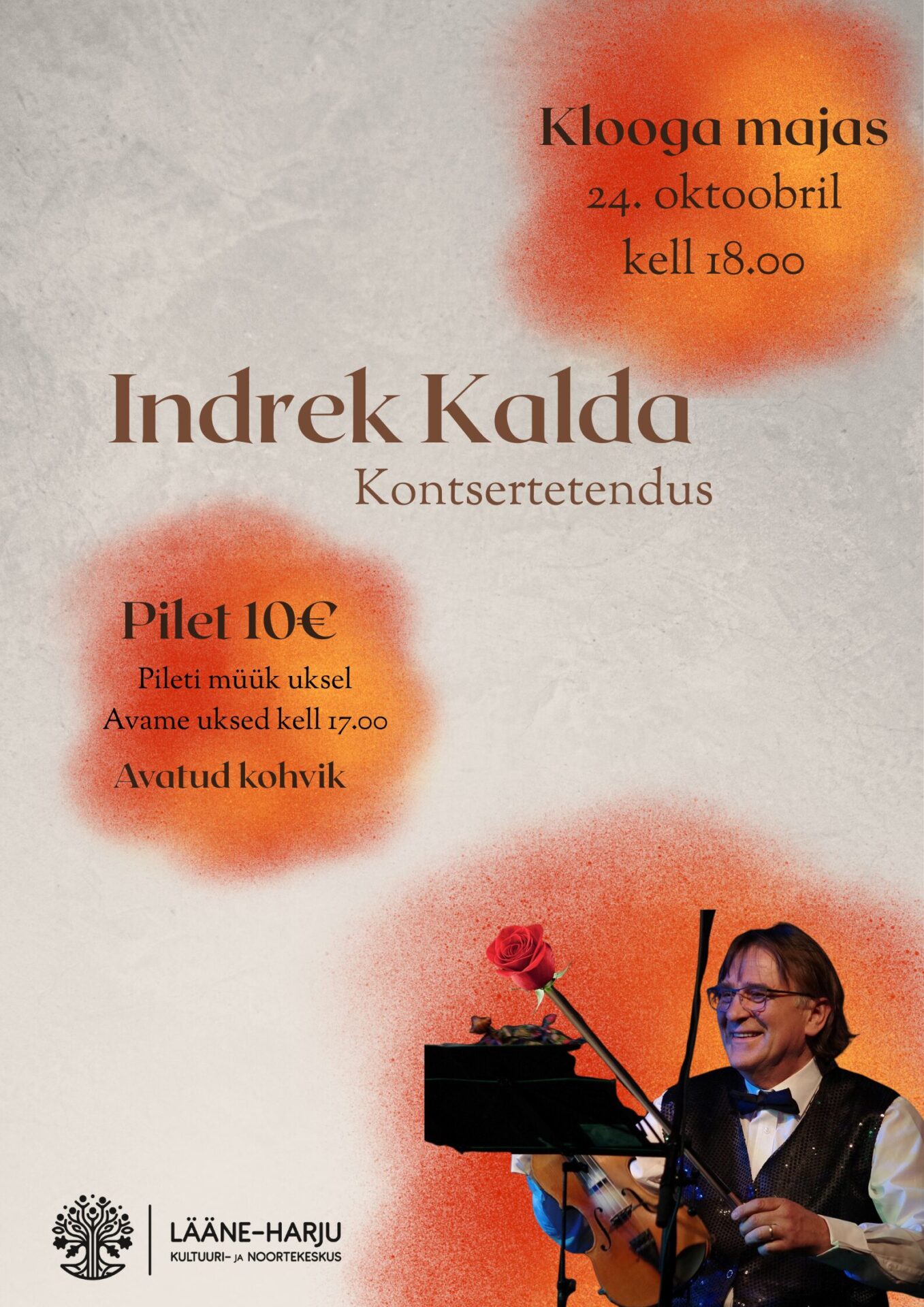 Indrek Kalda kontsert etendus 24.oktoobril algusega kell 18:00